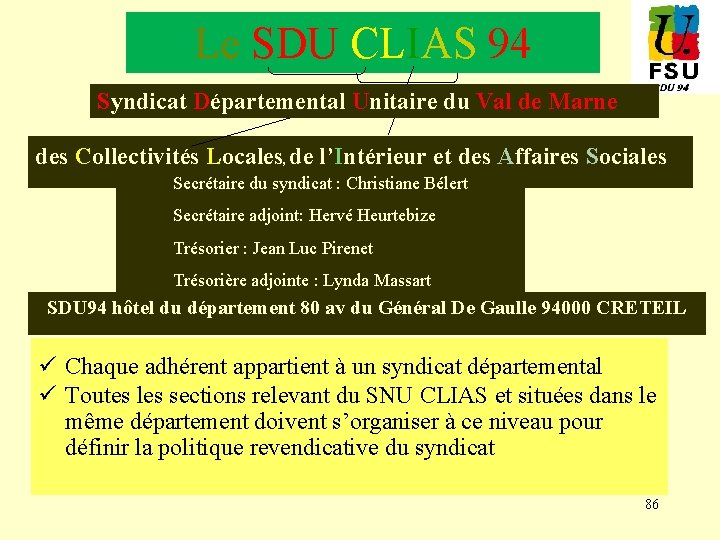Le SDU CLIAS 94 Syndicat Départemental Unitaire du Val de Marne des Collectivités Locales,