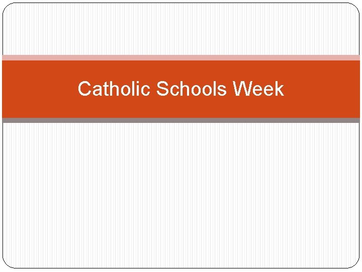 Catholic Schools Week 