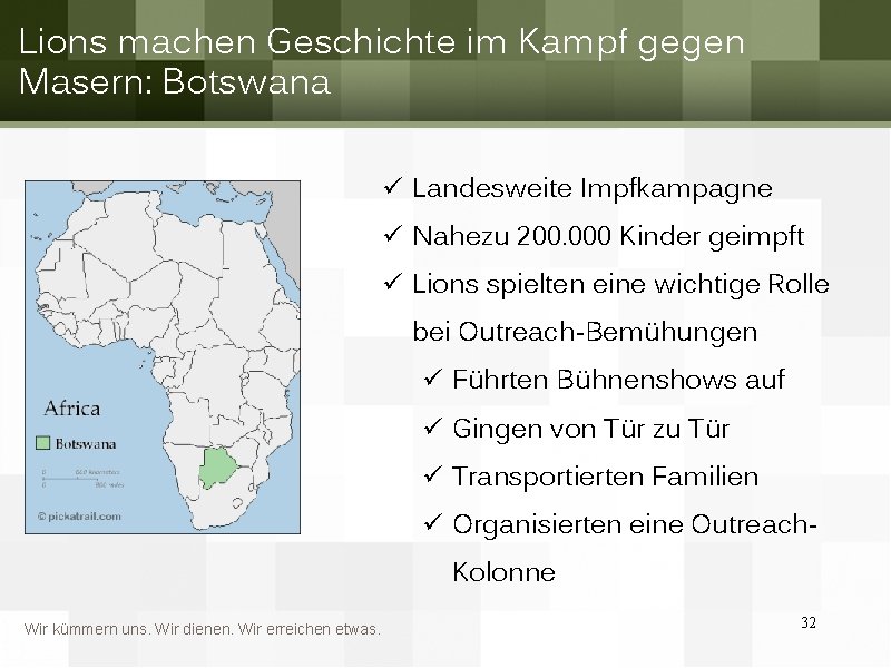 Lions machen Geschichte im Kampf gegen Masern: Botswana ü Landesweite Impfkampagne ü Nahezu 200.