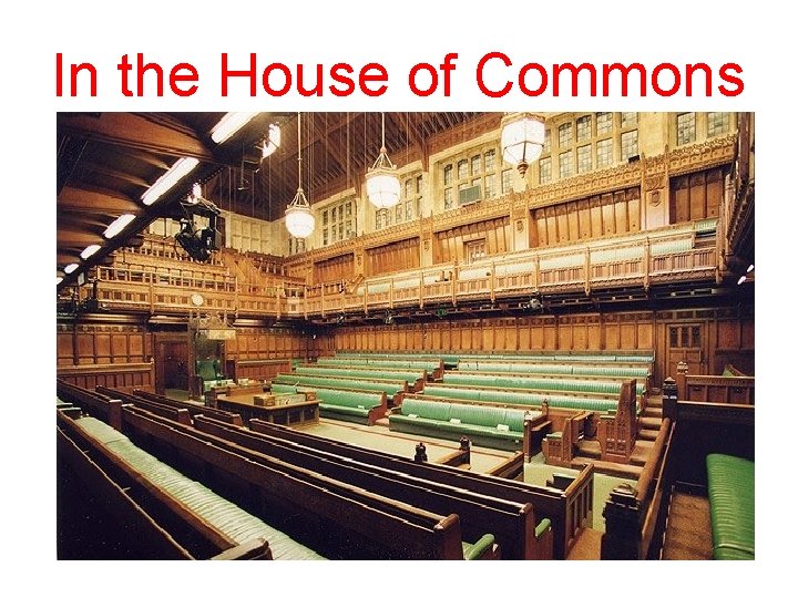 In the House of Commons 