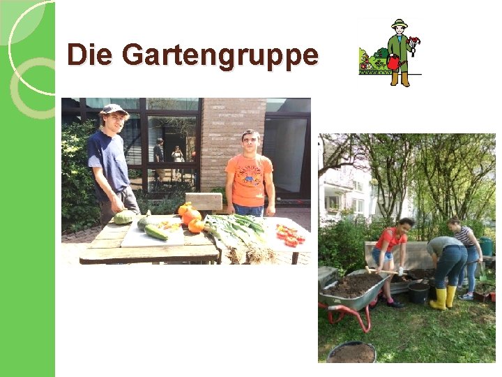 Die Gartengruppe 