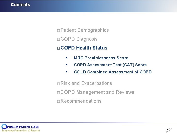 Contents � Patient Demographics � COPD Diagnosis � COPD Health Status § MRC Breathlessness