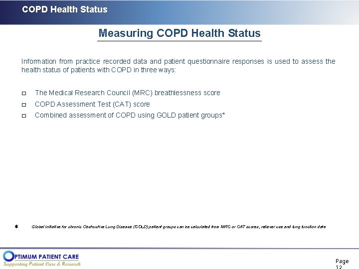 COPD Health Status Measuring COPD Health Status Information from practice recorded data and patient