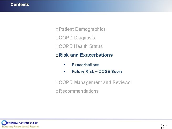 Contents � Patient Demographics � COPD Diagnosis � COPD Health Status � Risk and