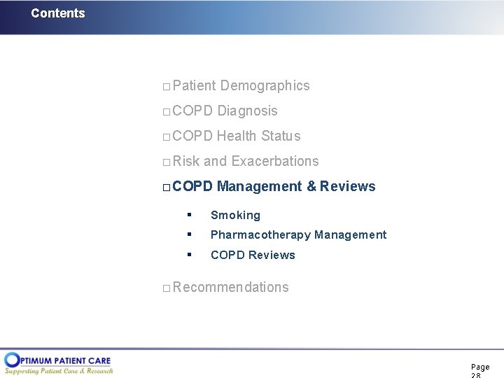 Contents � Patient Demographics � COPD Diagnosis � COPD Health Status � Risk and