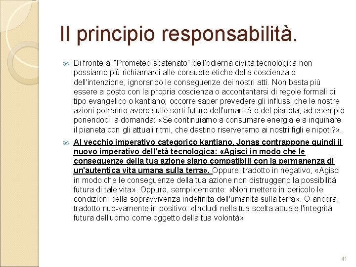 Il principio responsabilità. Di fronte al “Prometeo scatenato” dell’odierna civiltà tecnologica non possiamo più