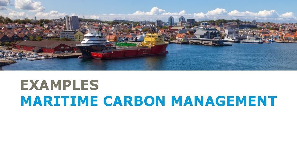 EXAMPLES MARITIME CARBON MANAGEMENT 