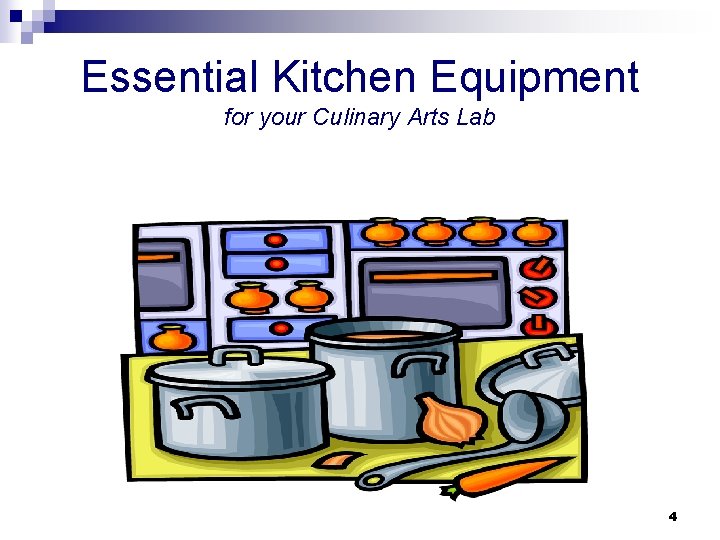 Essential Kitchen Equipment for your Culinary Arts Lab 4 