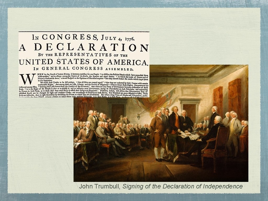 John Trumbull, Signing of the Declaration of Independence 