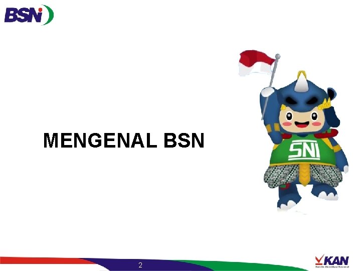 MENGENAL BSN 2 