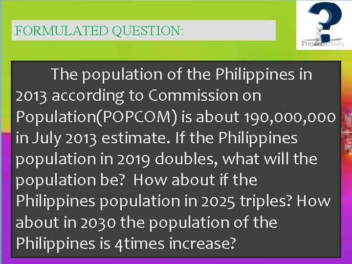 FORMULATED QUESTION: The population of the Philippines in 2013 according to Commission on Population(POPCOM)