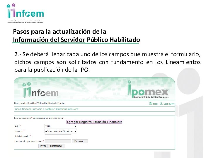 Pasos para la actualización de la Información del Servidor Público Habilitado 2. - Se