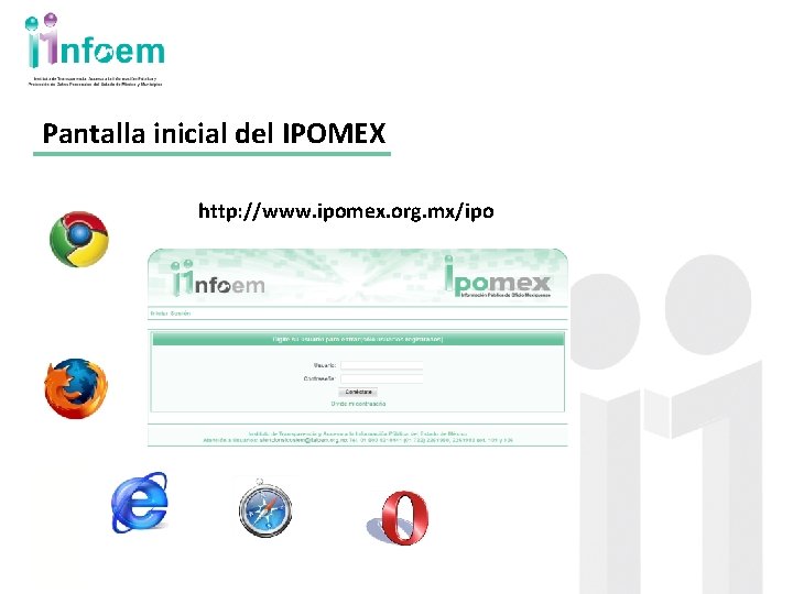 Pantalla inicial del IPOMEX http: //www. ipomex. org. mx/ipo 