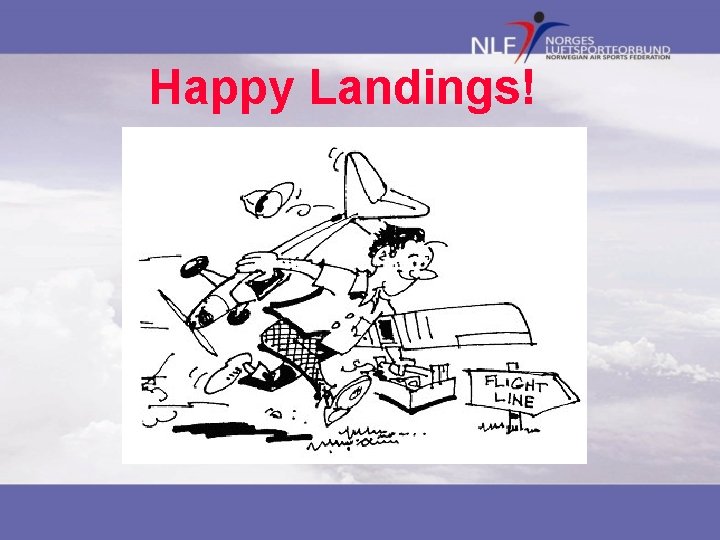 Happy Landings! 