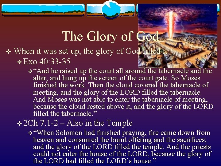 The Glory of God v When it was set up, the glory of God