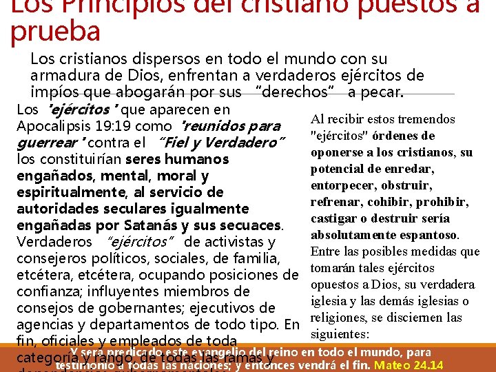 Los Principios del cristiano puestos a prueba Los cristianos dispersos en todo el mundo