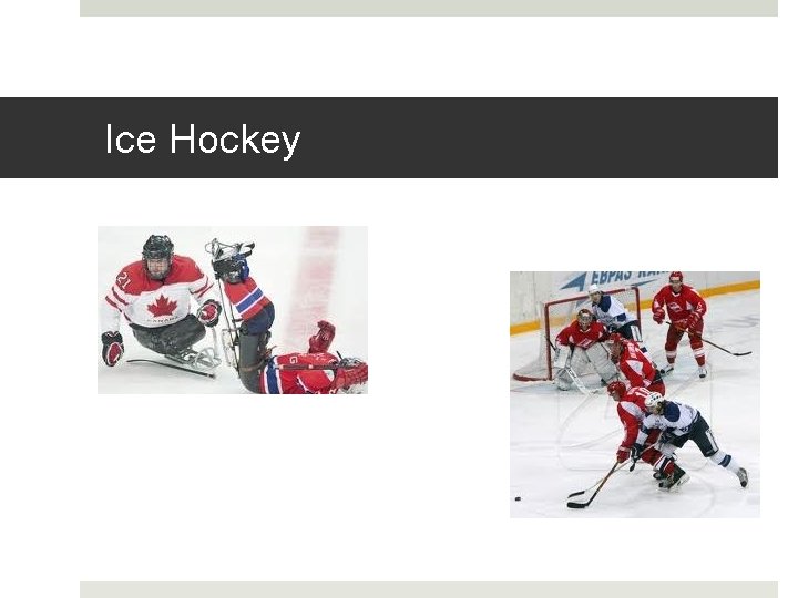 Ice Hockey 