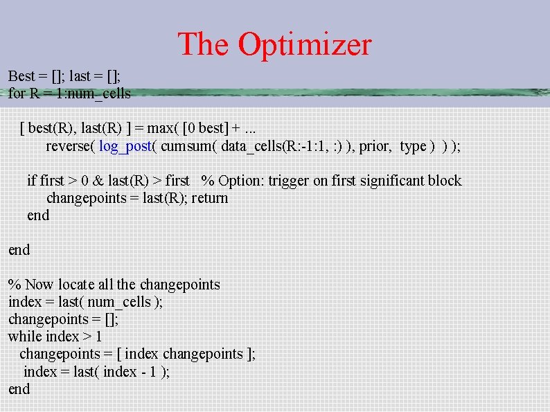 The Optimizer Best = []; last = []; for R = 1: num_cells [