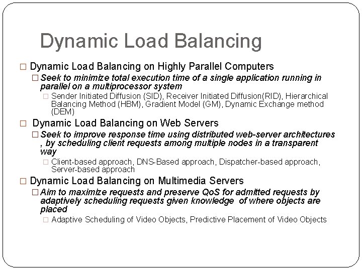 Dynamic Load Balancing � Dynamic Load Balancing on Highly Parallel Computers � Seek to