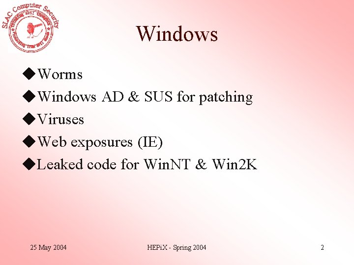 Windows u. Worms u. Windows AD & SUS for patching u. Viruses u. Web