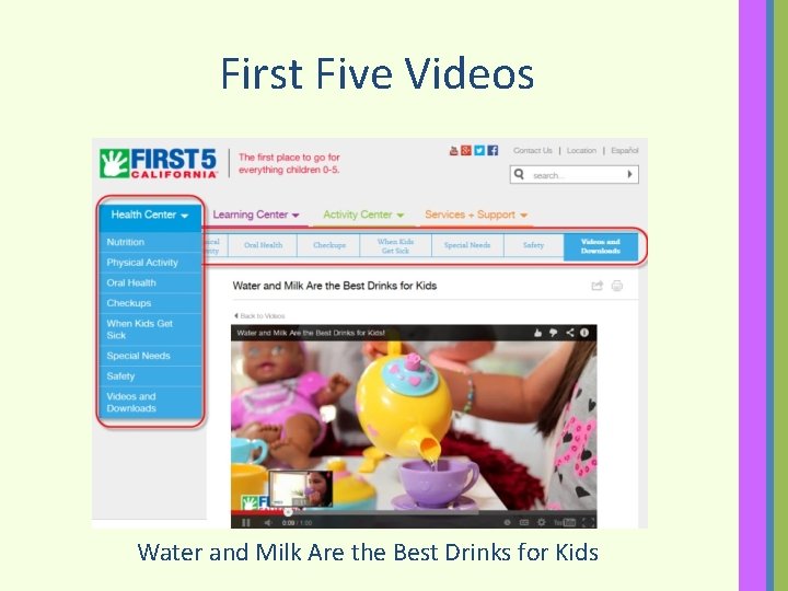 First Five Videos Water and Milk Are the Best Drinks for Kids 