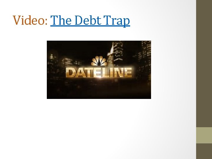 Video: The Debt Trap 