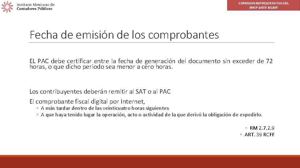 Fecha de emisión de los comprobantes EL PAC debe certificar entre la fecha de