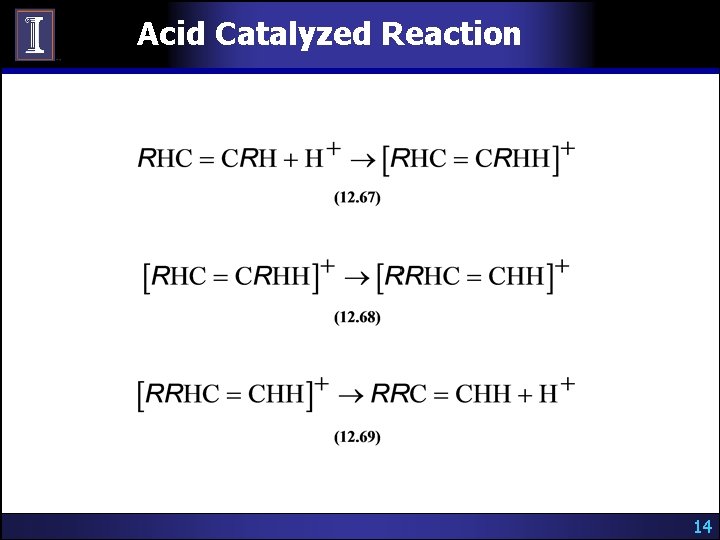 Acid Catalyzed Reaction 14 