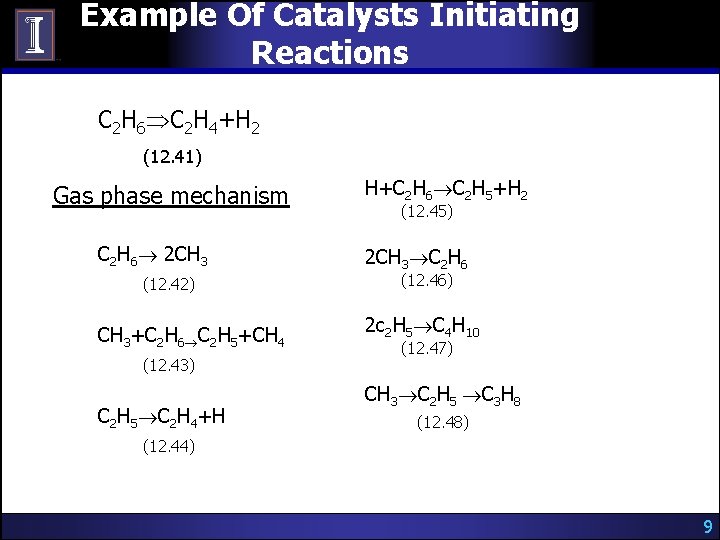 Example Of Catalysts Initiating Reactions C 2 H 6 C 2 H 4+H 2