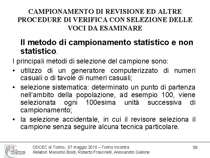 CAMPIONAMENTO DI REVISIONE ED ALTRE PROCEDURE DI VERIFICA CON SELEZIONE DELLE VOCI DA ESAMINARE