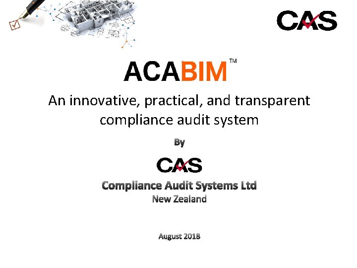 An innovative, practical, and transparent compliance audit system 