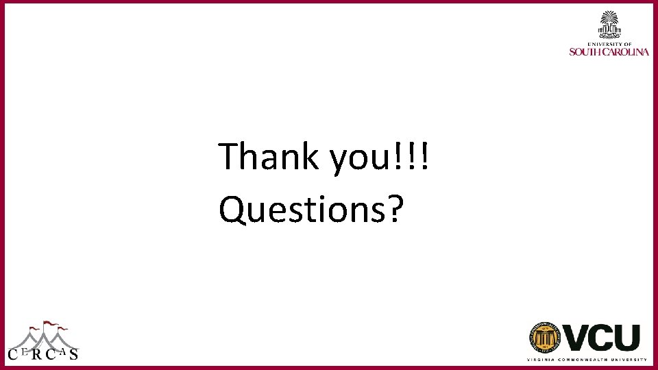 Thank you!!! Questions? 19 