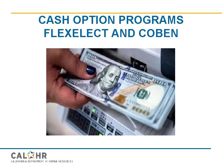 CASH OPTION PROGRAMS FLEXELECT AND COBEN 