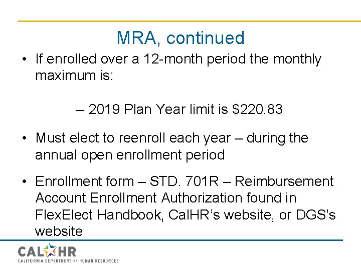 MRA, continued • If enrolled over a 12 -month period the monthly maximum is: