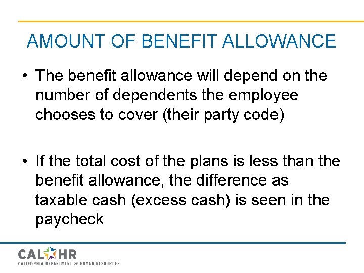 AMOUNT OF BENEFIT ALLOWANCE • The benefit allowance will depend on the number of