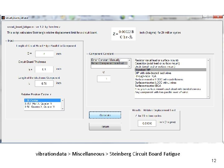 Vibrationdata vibrationdata > Miscellaneous > Steinberg Circuit Board Fatigue 12 