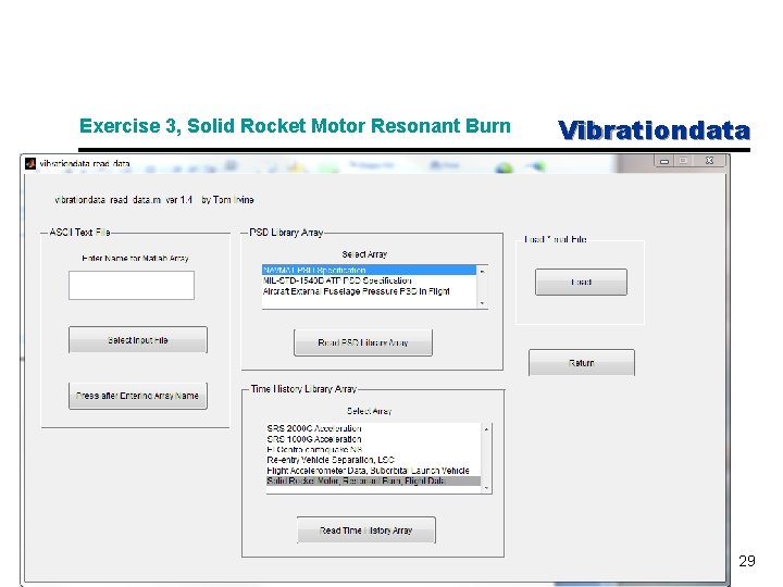 Exercise 3, Solid Rocket Motor Resonant Burn Vibrationdata 29 