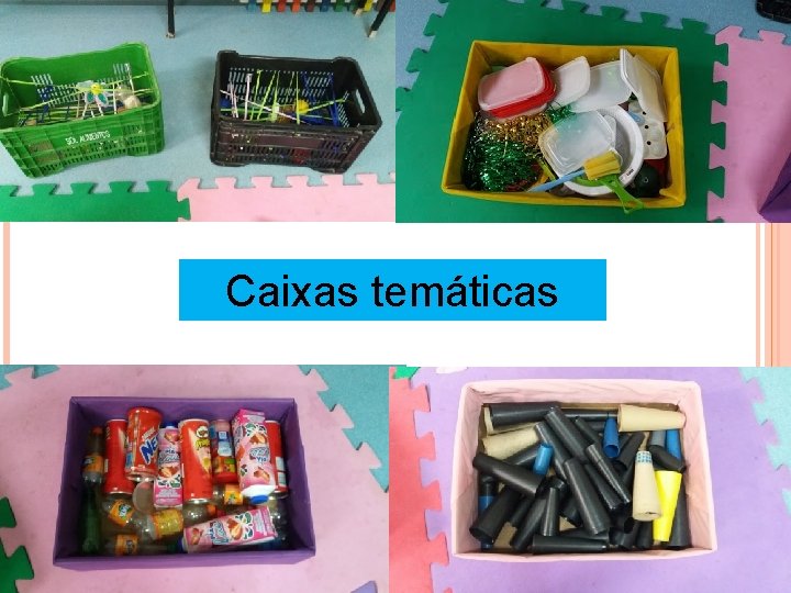 Caixas temáticas 