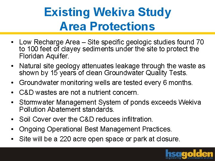 Existing Wekiva Study Area Protections • Low Recharge Area – Site specific geologic studies