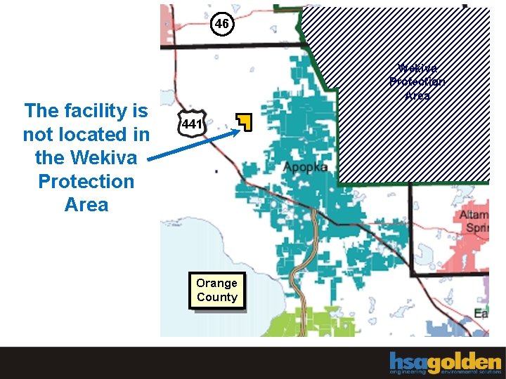 46 The facility is not located in the Wekiva Protection Area 441 Orange County