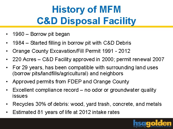 History of MFM C&D Disposal Facility • 1960 – Borrow pit began • 1984