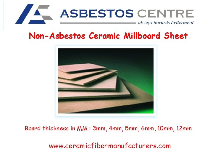 Non-Asbestos Ceramic Millboard Sheet Board thickness in MM : 3 mm, 4 mm, 5