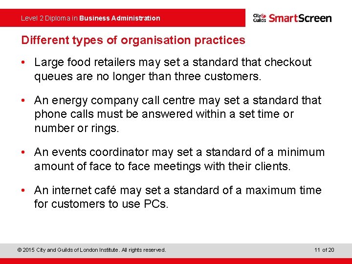 Level 2 Diploma in Business Administration Different types of organisation practices • Large food