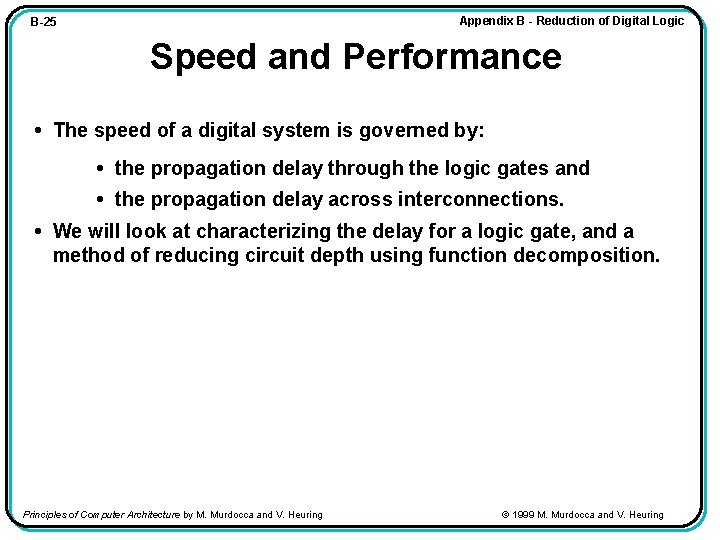 Appendix B - Reduction of Digital Logic B-25 Speed and Performance • The speed