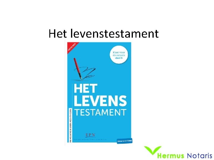 Het levenstestament 