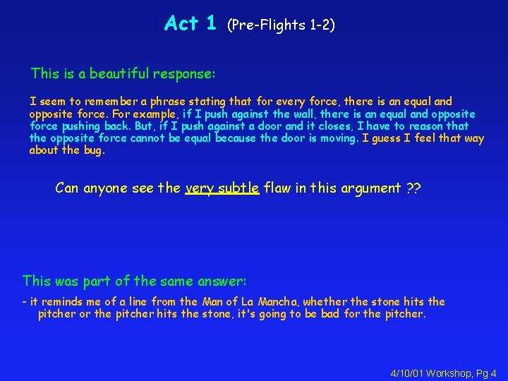 Act 1 (Pre-Flights 1 -2) This is a beautiful response: I seem to remember