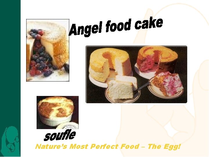 Nature’s Most Perfect Food – The Egg! 