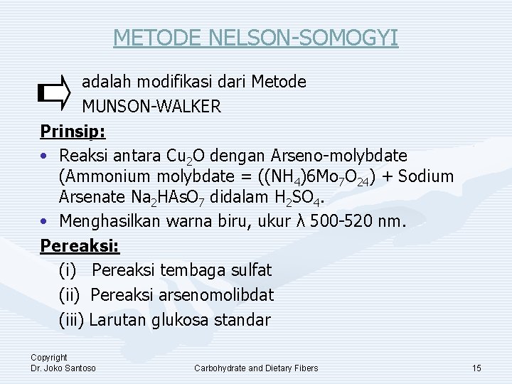 METODE NELSON-SOMOGYI adalah modifikasi dari Metode MUNSON-WALKER Prinsip: • Reaksi antara Cu 2 O