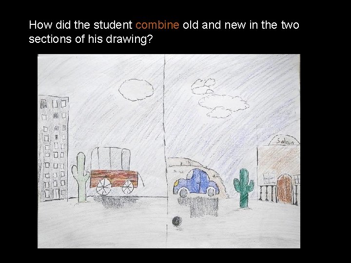 How did the student combine old and new in the two sections of his