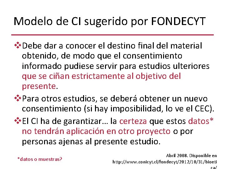 Modelo de CI sugerido por FONDECYT v. Debe dar a conocer el destino final